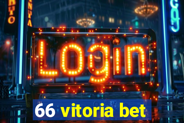 66 vitoria bet