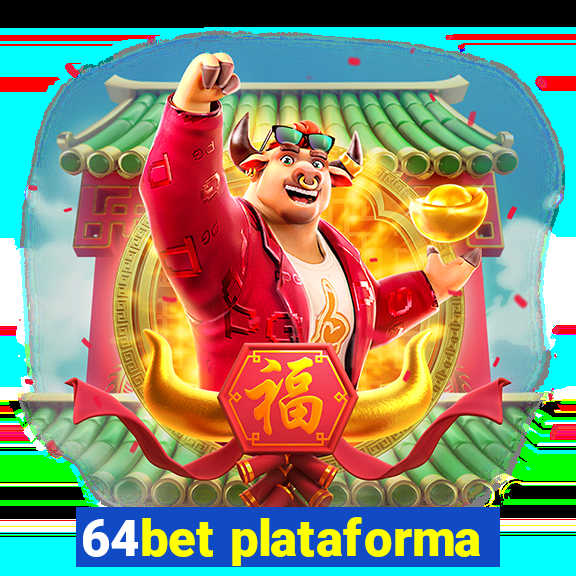 64bet plataforma