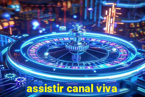 assistir canal viva