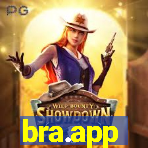 bra.app