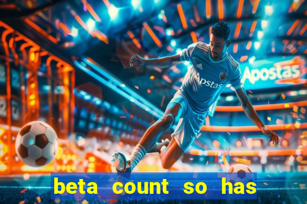 beta count so has changed pt br