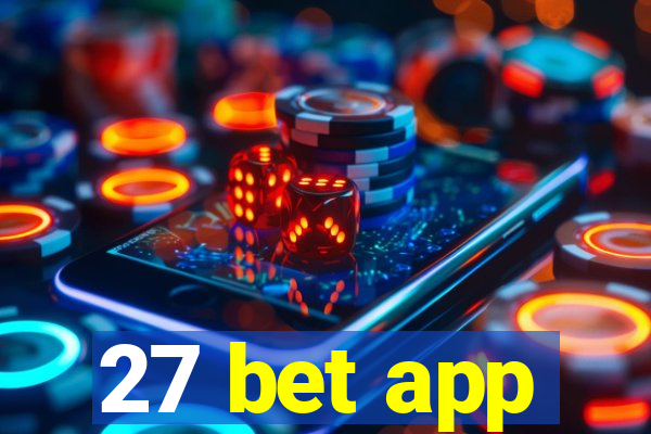 27 bet app