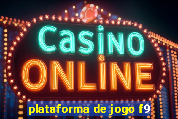 plataforma de jogo f9