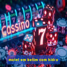 motel em betim com hidro