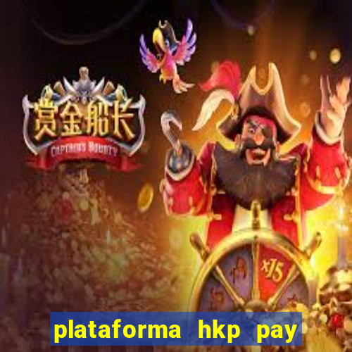 plataforma hkp pay jogos online