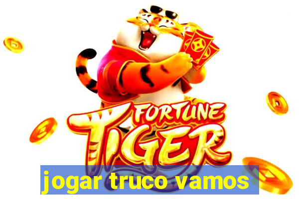 jogar truco vamos