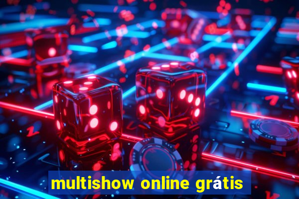 multishow online grátis