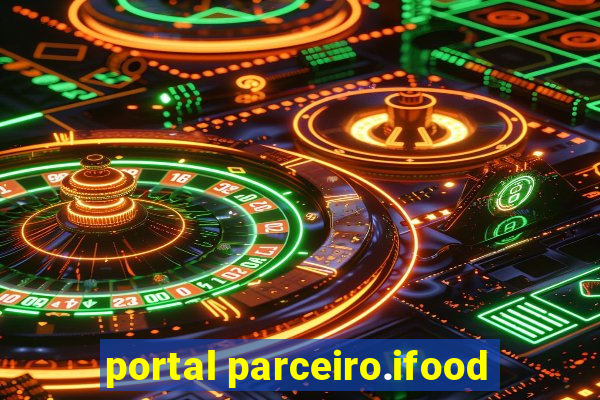 portal parceiro.ifood