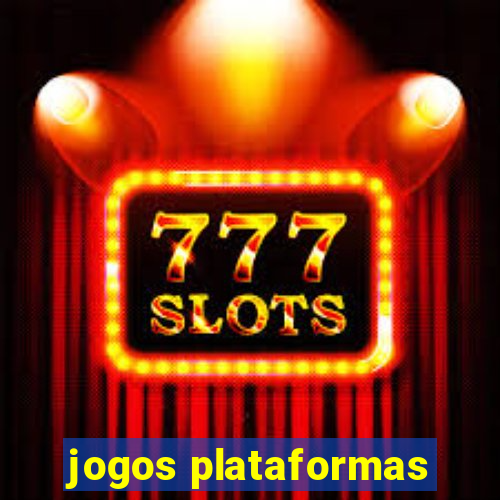 jogos plataformas