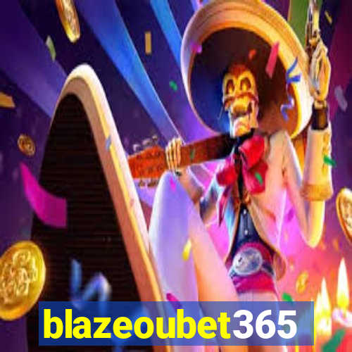 blazeoubet365