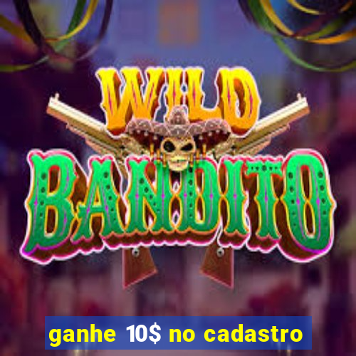 ganhe 10$ no cadastro