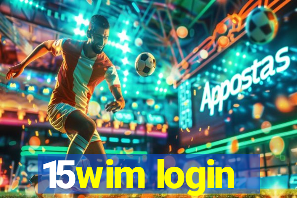 15wim login