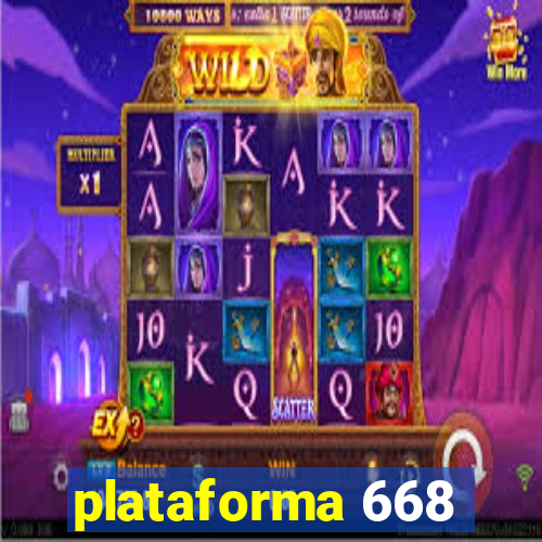 plataforma 668