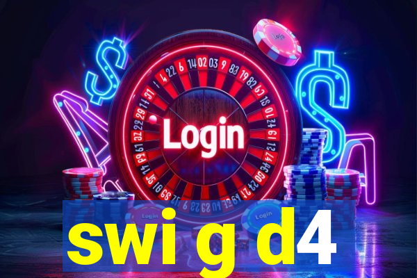 swi g d4