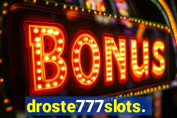 droste777slots.com