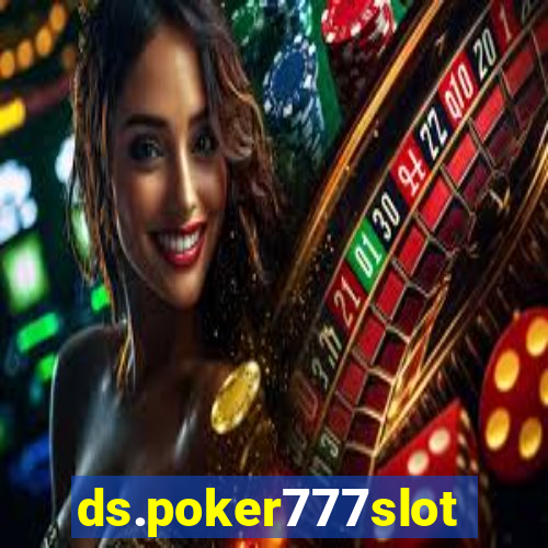 ds.poker777slots.com