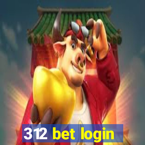 312 bet login