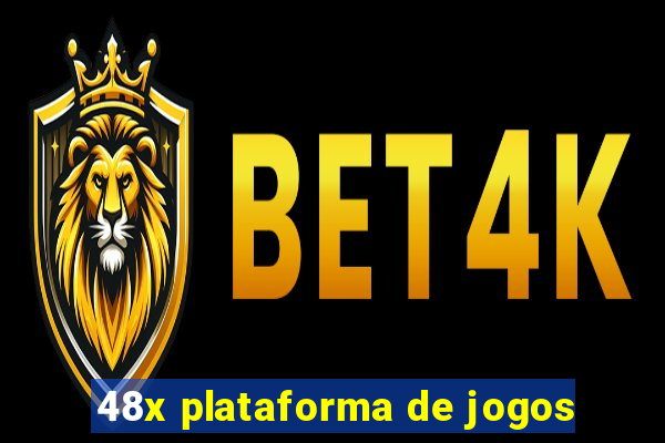 48x plataforma de jogos