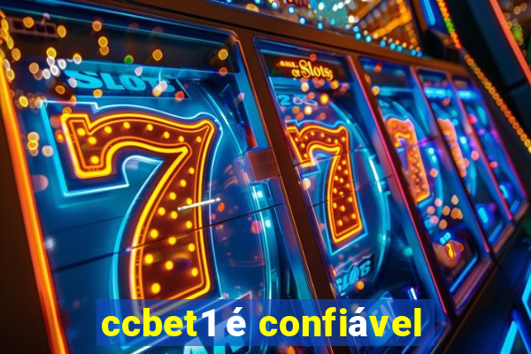 ccbet1 é confiável