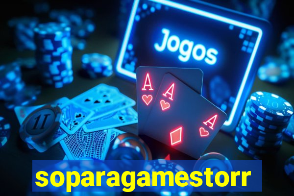 soparagamestorrents