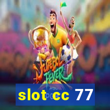 slot cc 77