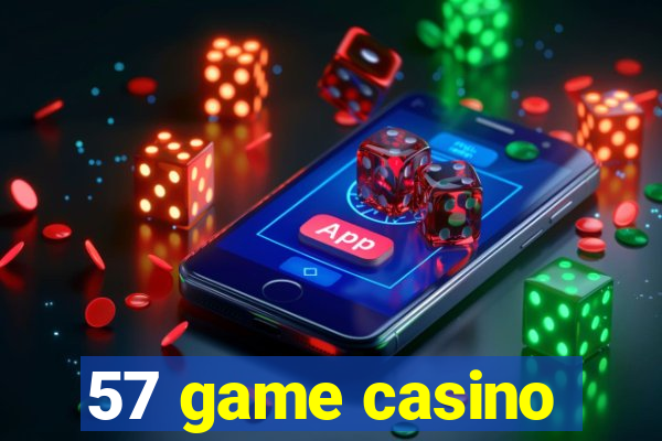 57 game casino