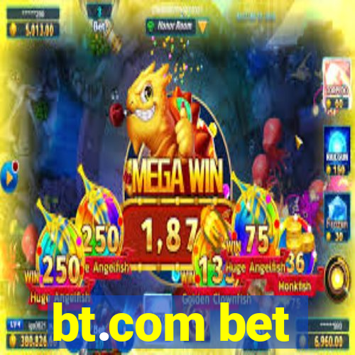 bt.com bet