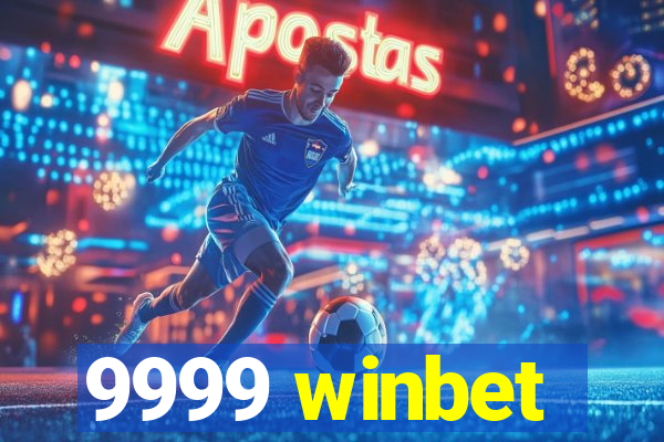 9999 winbet