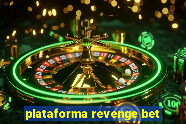 plataforma revenge bet