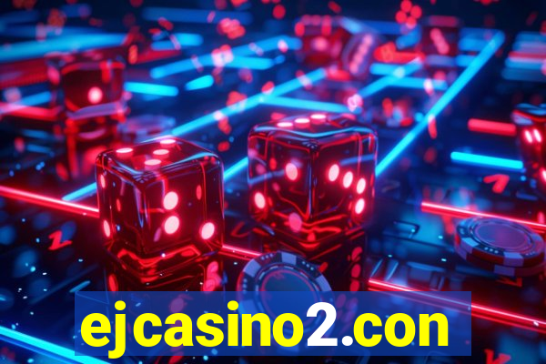 ejcasino2.con