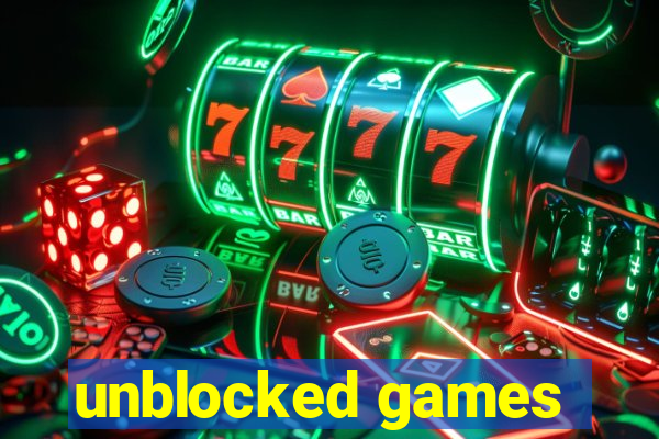 unblocked games