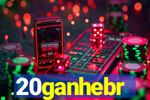 20ganhebr