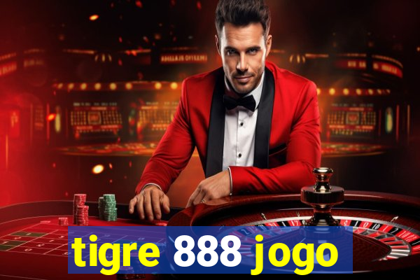 tigre 888 jogo