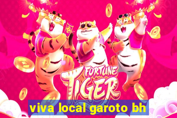 viva local garoto bh