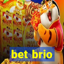 bet brio