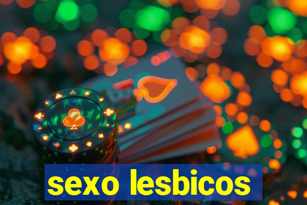 sexo lesbicos