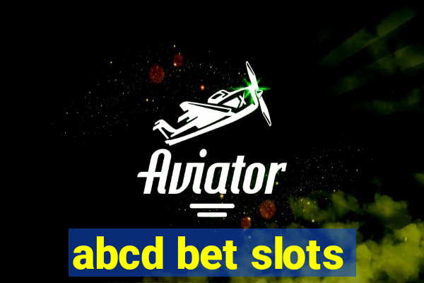 abcd bet slots