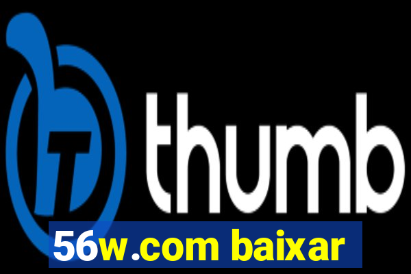 56w.com baixar