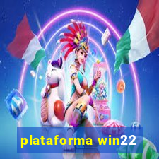 plataforma win22