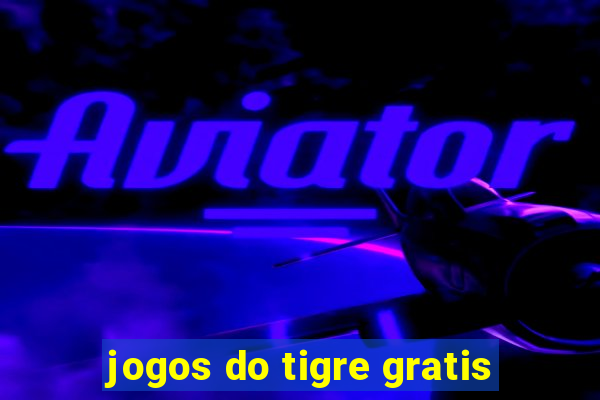 jogos do tigre gratis