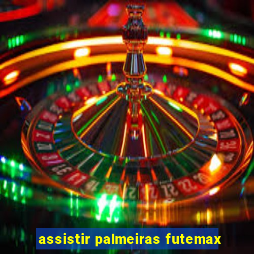 assistir palmeiras futemax