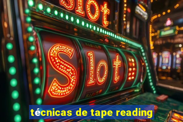 técnicas de tape reading