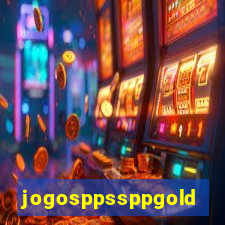 jogosppssppgold