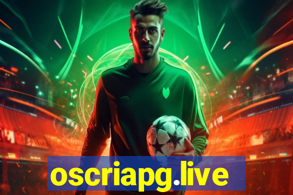 oscriapg.live