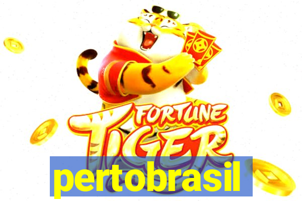 pertobrasil