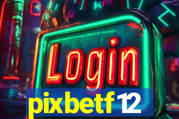 pixbetf12