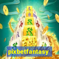 pixbetfantasy