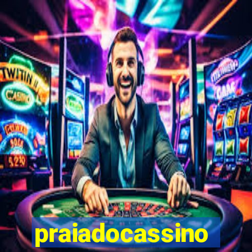 praiadocassino