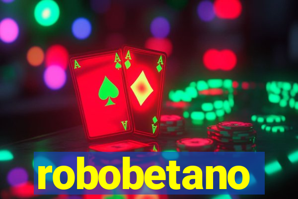 robobetano