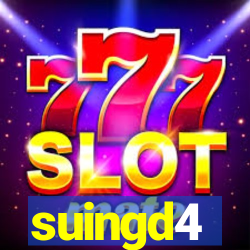 suingd4